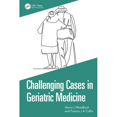 Challenging Cases in Geriatric Medicine