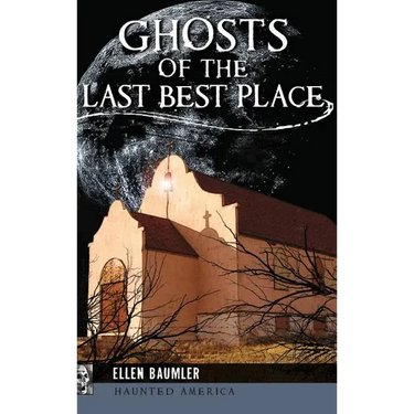 Ghosts of the Last Best Place