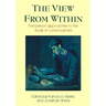 View from Within: First-Person Approaches to the Study of Consciousness