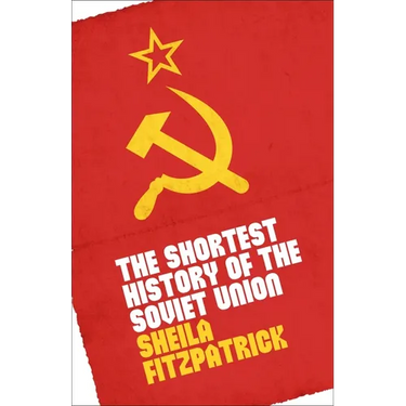 The Shortest History of the Soviet Union
