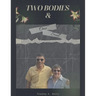 Two Bodies & One Soul