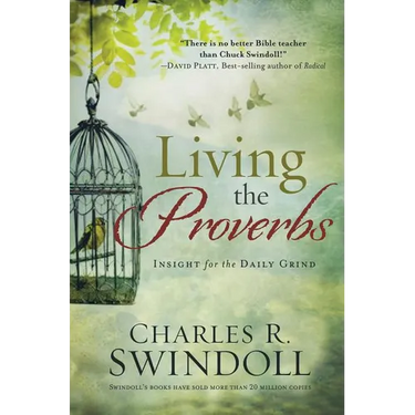 Living the Proverbs