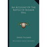 An Account Of The Battle Of Bunker Hill