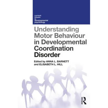 Understanding Motor Behaviour in Developmental Coordination Disorder