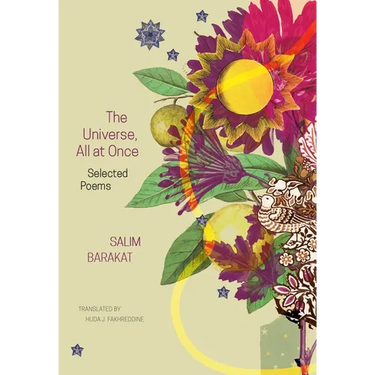 The Universe, All at Once: Selected Poems