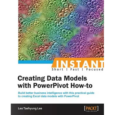 Instant Creating Data Models with Powerpivot How-To