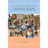 An African Education: From Village School to Cap and Gown, a History of the Salikenni Scholarship Fund