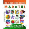 Learn Marathi for Beginners, My First 1000 Words: Bilingual Marathi - English Language Learning Book for Kids & Adults