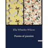 Poems of passion: Exploring the Depths of Human Emotion through Verse