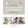 The Complete Collections Assessment Manual: A Holistic Approach