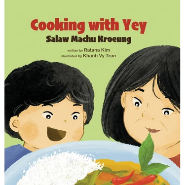 Cooking with Yey: Salaw Machu Kroeung
