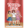 Theater Kids: The One Where They All Become Friends