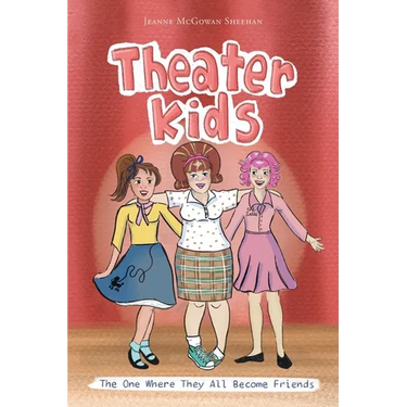 Theater Kids: The One Where They All Become Friends