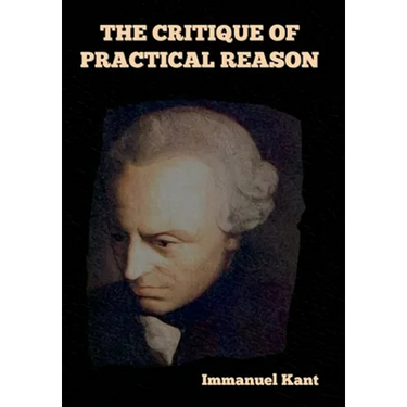 The Critique of Practical Reason