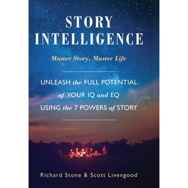 Story Intelligence: Master Story, Master Life