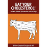 Eat Your Cholesterol!