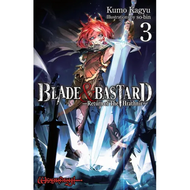 Blade & Bastard, Vol. 3 (Light Novel): Volume 3