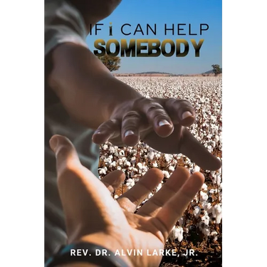 If i Can Help Somebody