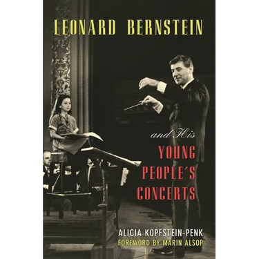 Leonard Bernstein and His Young People's Concerts