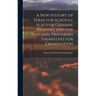 A New History of Texas for Schools, Also for General Reading and for Teachers Preparing Themselves for Examination