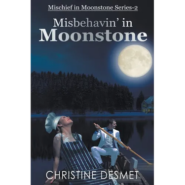 Misbehavin' in Moonstone