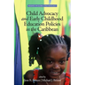 Child Advocacy and Early Childhood Education Policies in the Caribbean