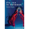 The Sea In-Between