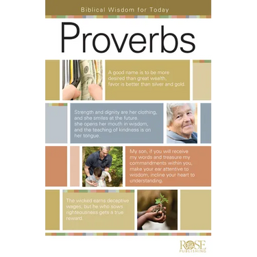 Proverbs: Biblical Wisdom for Today