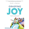 Grasping Joy