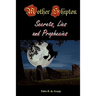 Mother Shipton: Secrets, Lies, And Prophecies