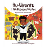 Hu-Ubuntu: I Am Because We Are