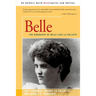 Belle: A Biography of Belle Case La Follette