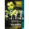 Slum Life Rising: How to Enflesh Hope within a New Urban World