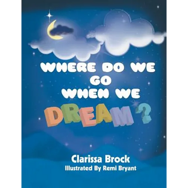 Where Do We Go When We Dream?