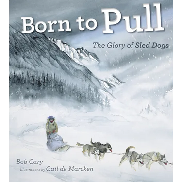 Born to Pull: The Glory of Sled Dogs