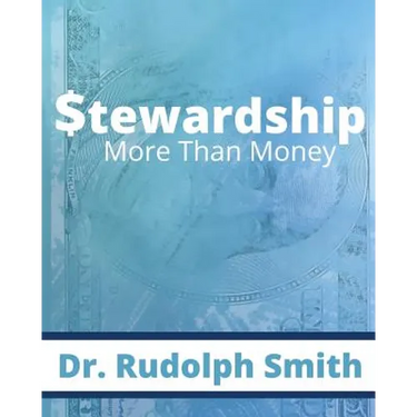 Stewardship: More Than Money