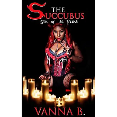 The Succubus: Sins of the Flesh (The Complete Trilogy)