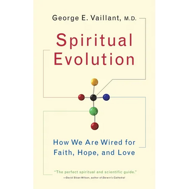 Spiritual Evolution: A Scientific Defense of Faith