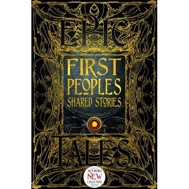 First Peoples Shared Stories: Gothic Fantasy