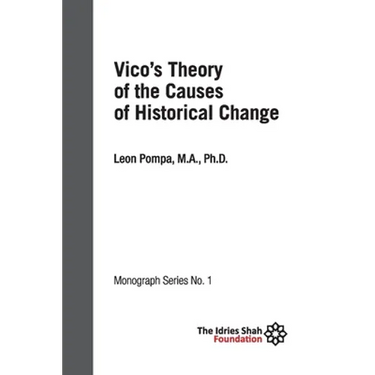 Vico's Theory of the Causes of Historical Change: ISF Monograph 1