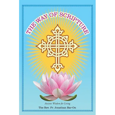 The Way of Scripture: Ancient Wisdom for Living