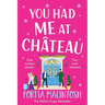You Had Me at Chateau