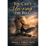 You Can't Un-ring the Bell