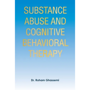 Substance Abuse and Cognitive Behavioral Therapy