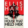 The House That Held Her