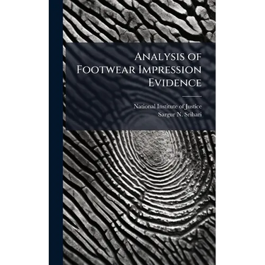 Analysis of Footwear Impression Evidence