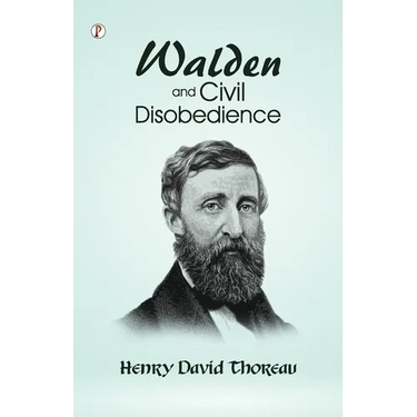 Walden and Civil Disobedience