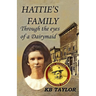 Hattie's Family: Through the Eyes of a Dairymaid