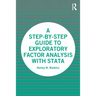 A Step-by-Step Guide to Exploratory Factor Analysis with Stata