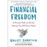 Financial Freedom: A Proven Path to All the Money You Will Ever Need